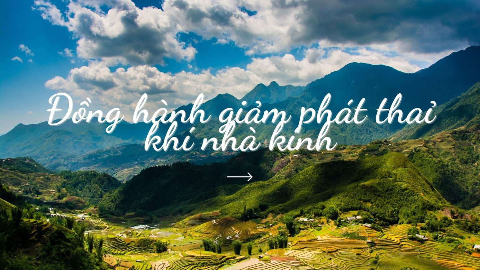 Đồng hành cùng doanh nghiệp và chính phủ giảm nhẹ phát thải khí nhà kính
