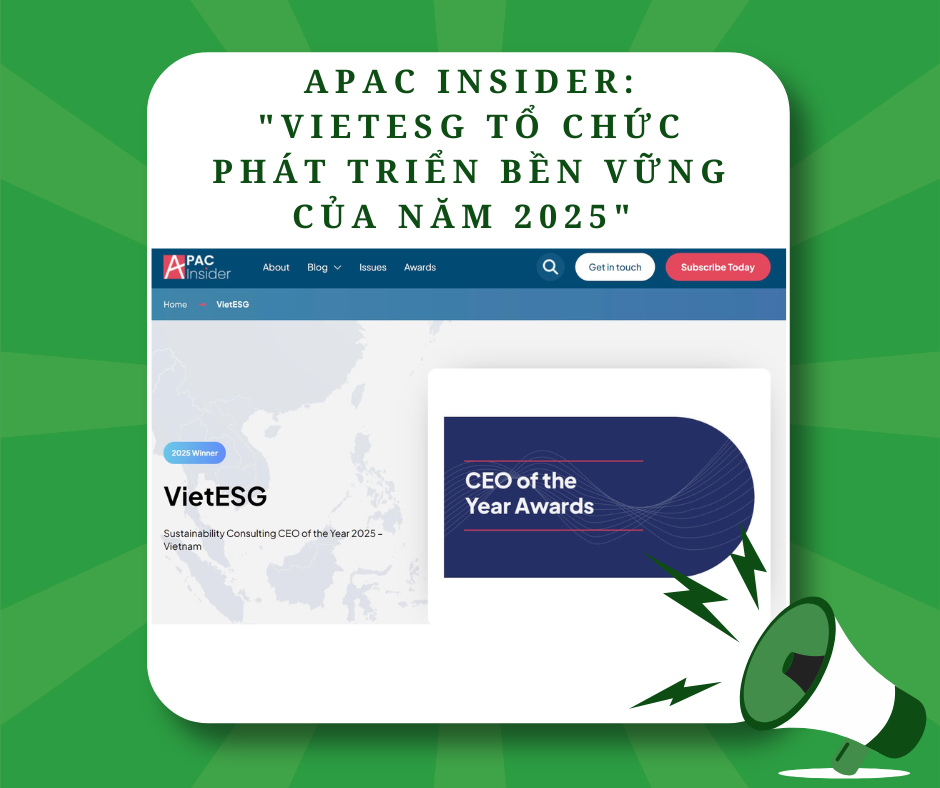 APAC Insider vinh danh: “VietESG – Tổ chức Phát triển Bền vững của năm 2025” khu vực Châu Á