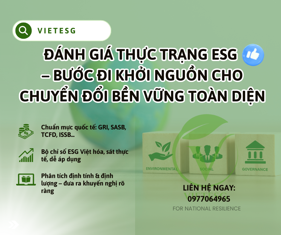 ĐÁNH GIÁ ESG – KHỞI NGUỒN CHO CHUYỂN ĐỔI BỀN VỮNG TOÀN DIỆN