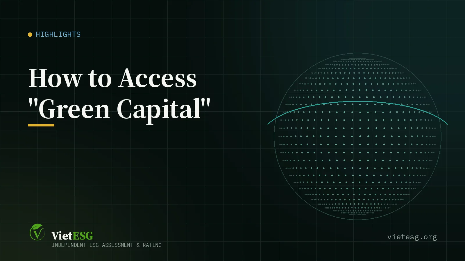 HOW TO ACCESS "GREEN CAPITAL"