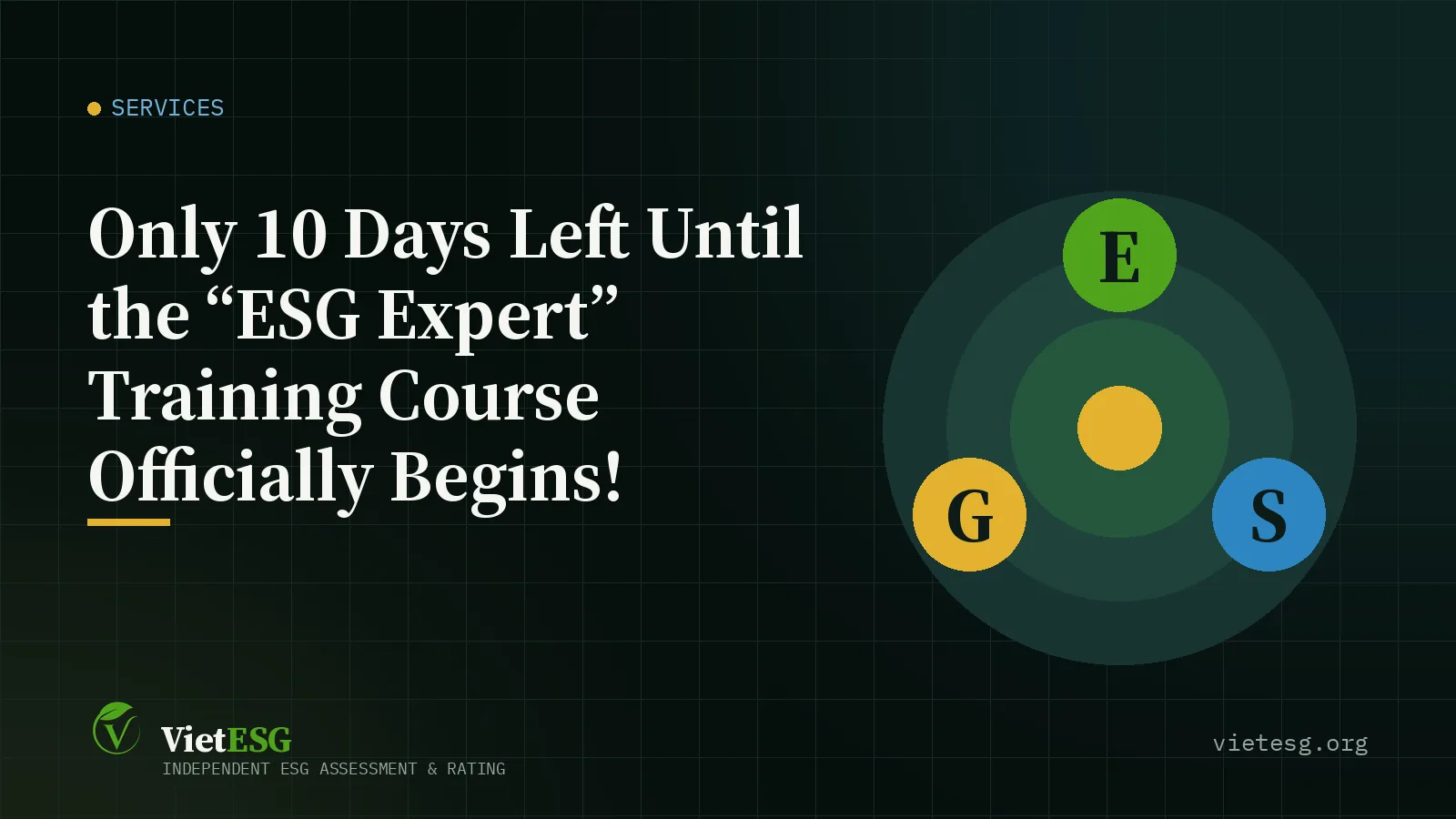 ONLY 10 DAYS LEFT UNTIL THE “ESG EXPERT” TRAINING COURSE OFFICIALLY BEGINS!