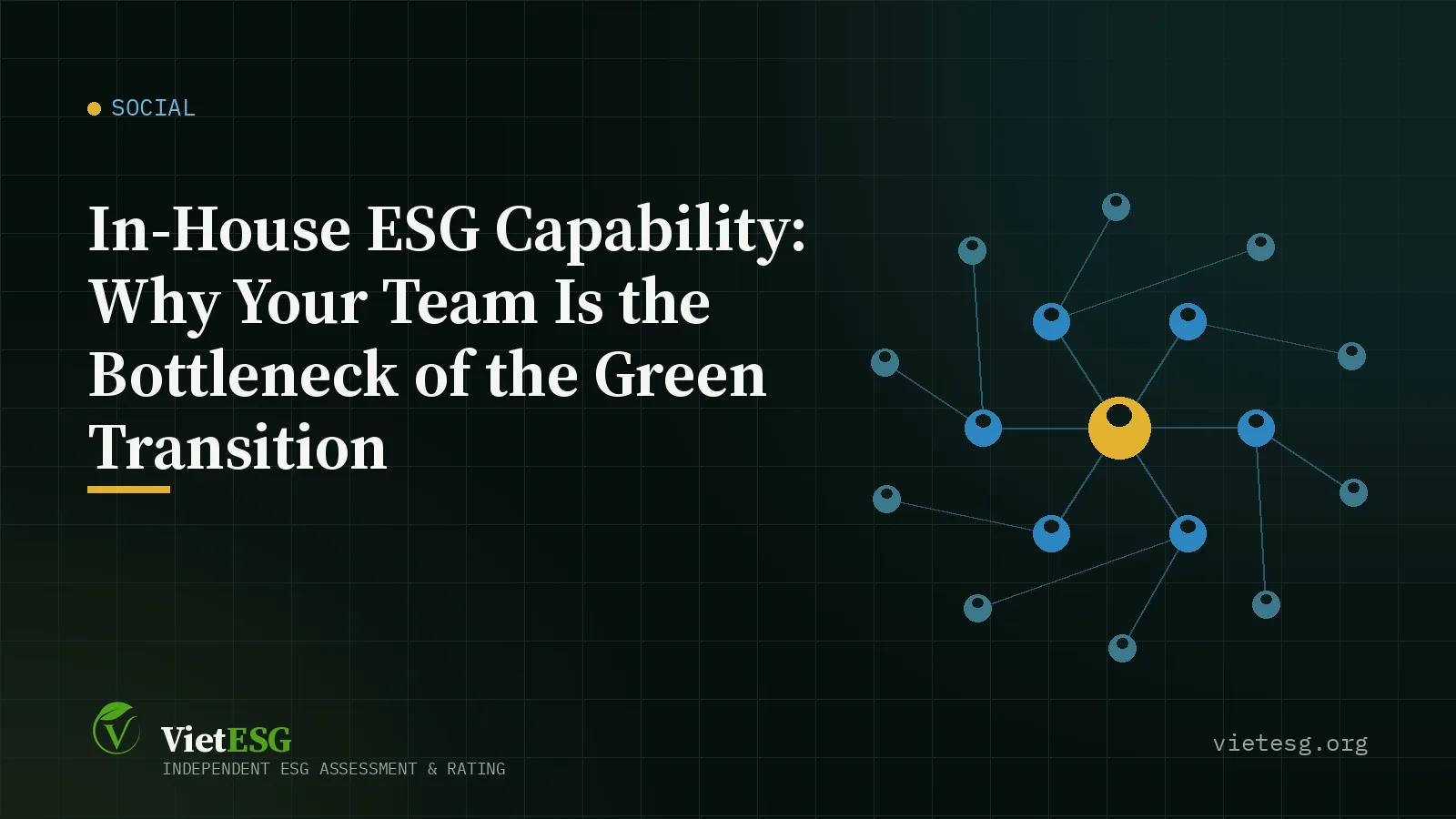 In-House ESG Capability: Why Your Team Is the Bottleneck of the Green Transition