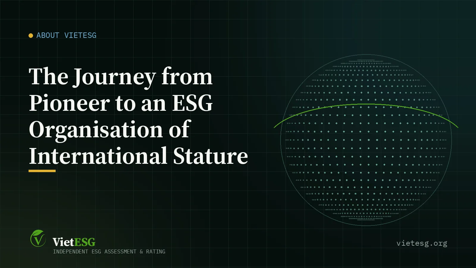 THE JOURNEY FROM PIONEER TO AN ESG ORGANISATION OF INTERNATIONAL STATURE
