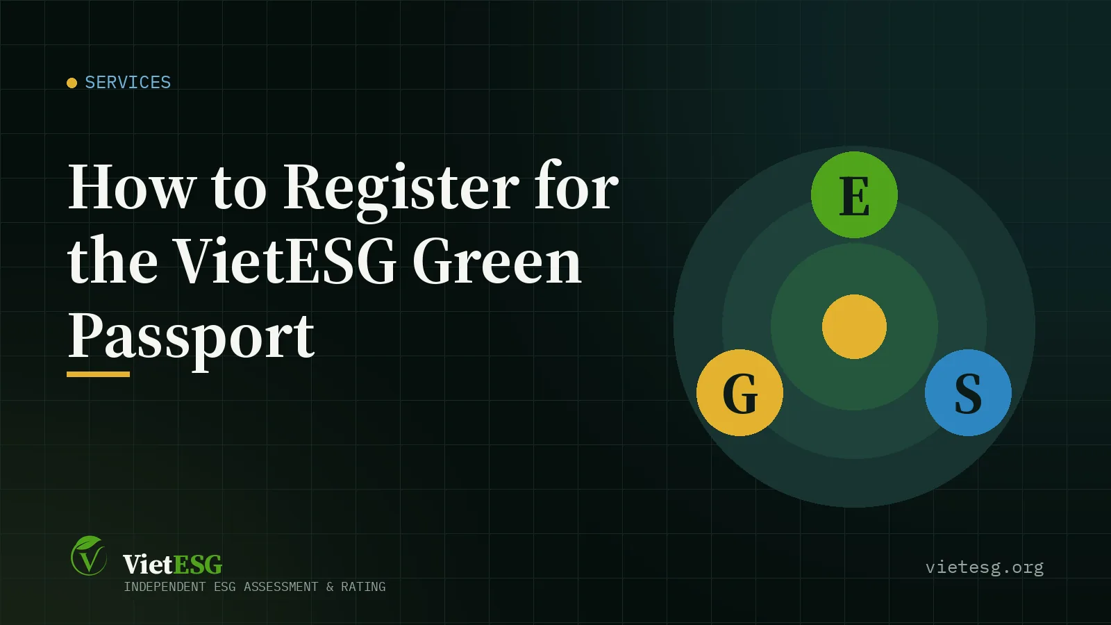 HOW TO REGISTER FOR THE VIETESG GREEN PASSPORT
