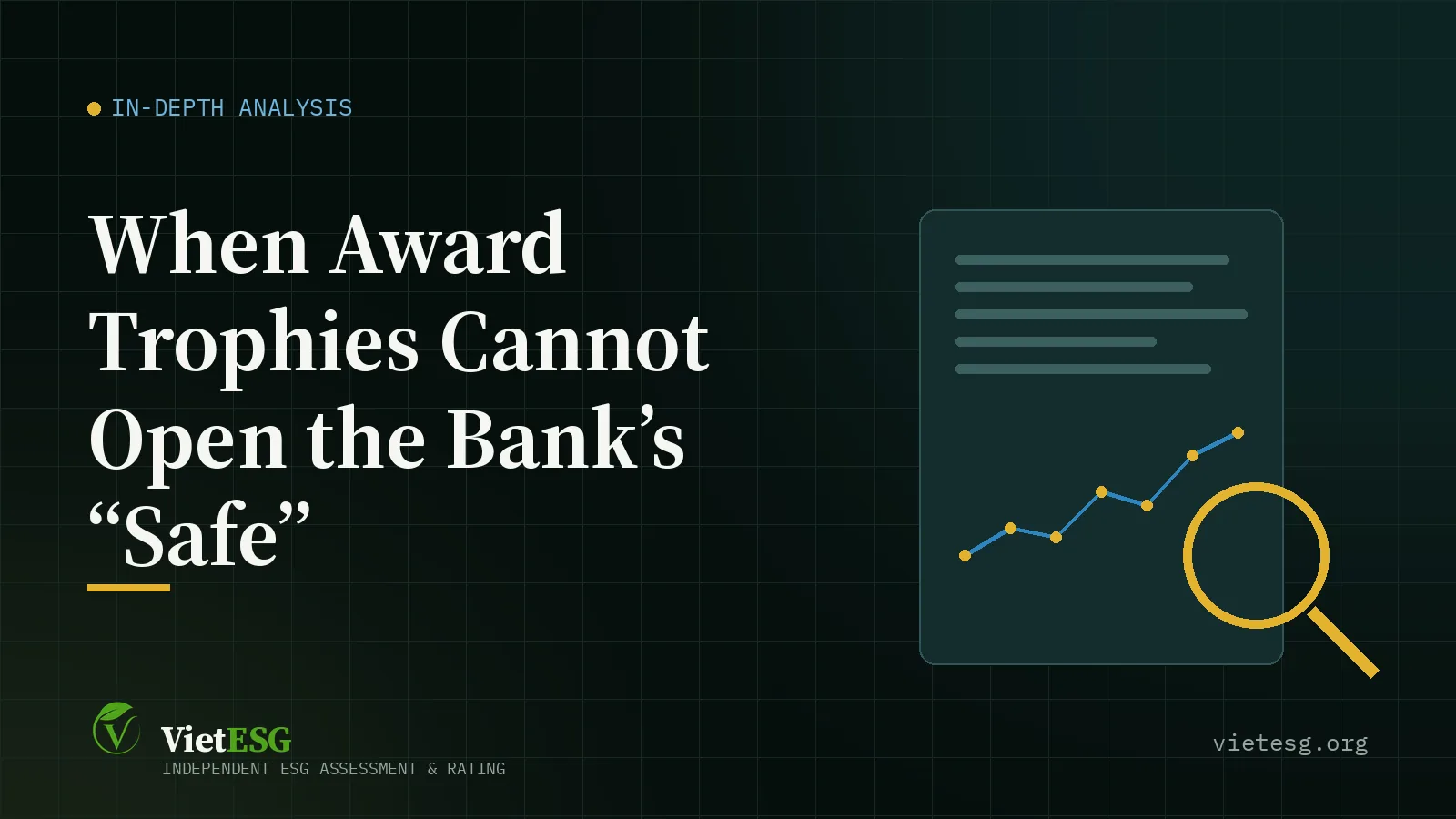 WHEN AWARD TROPHIES CANNOT OPEN THE BANK’S “SAFE”