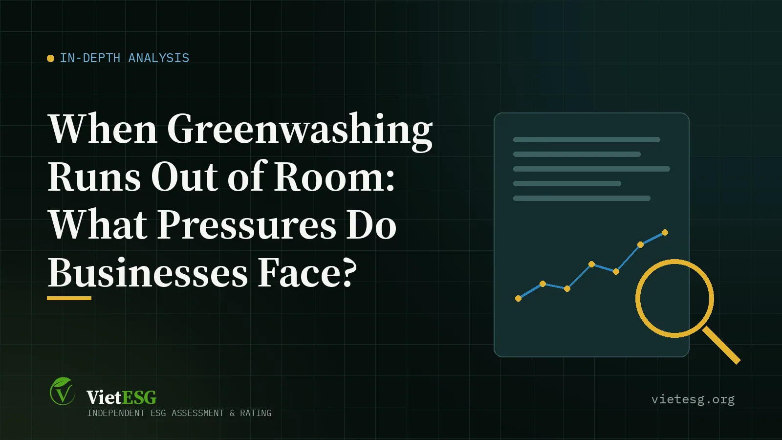 WHEN GREENWASHING RUNS OUT OF ROOM: WHAT PRESSURES DO BUSINESSES FACE?