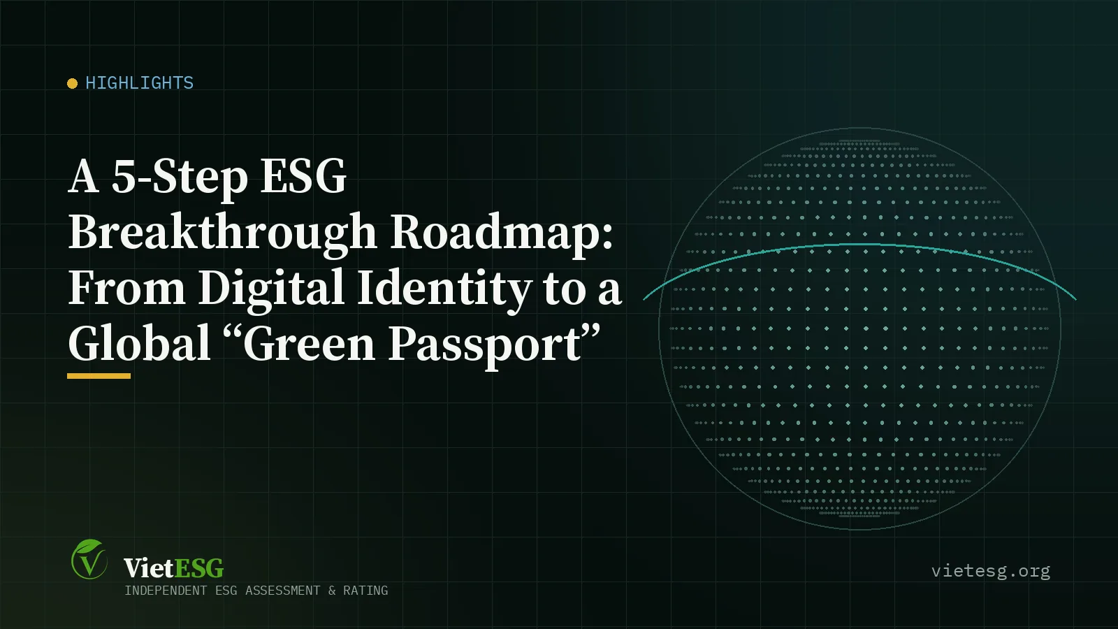 A 5-STEP ESG BREAKTHROUGH ROADMAP: FROM DIGITAL IDENTITY TO A GLOBAL “GREEN PASSPORT”