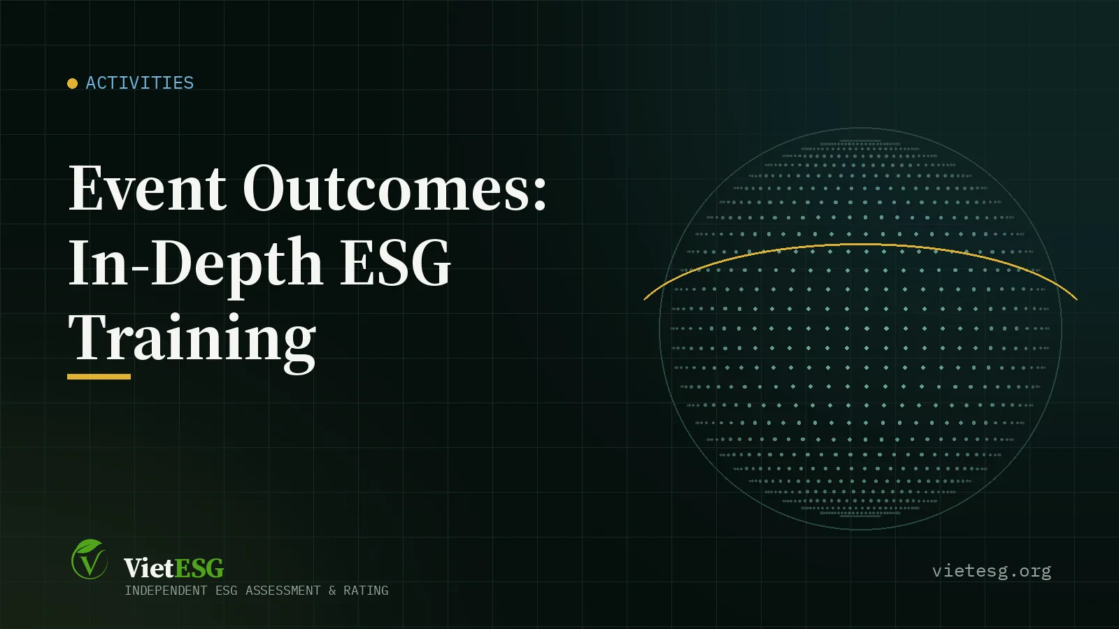 EVENT OUTCOMES: IN-DEPTH ESG TRAINING