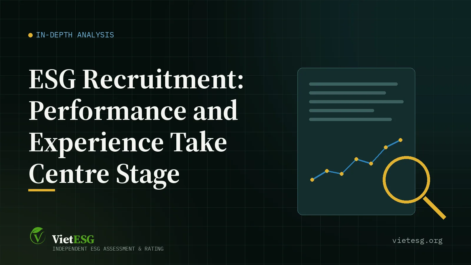ESG Recruitment: Performance and Experience Take Centre Stage
