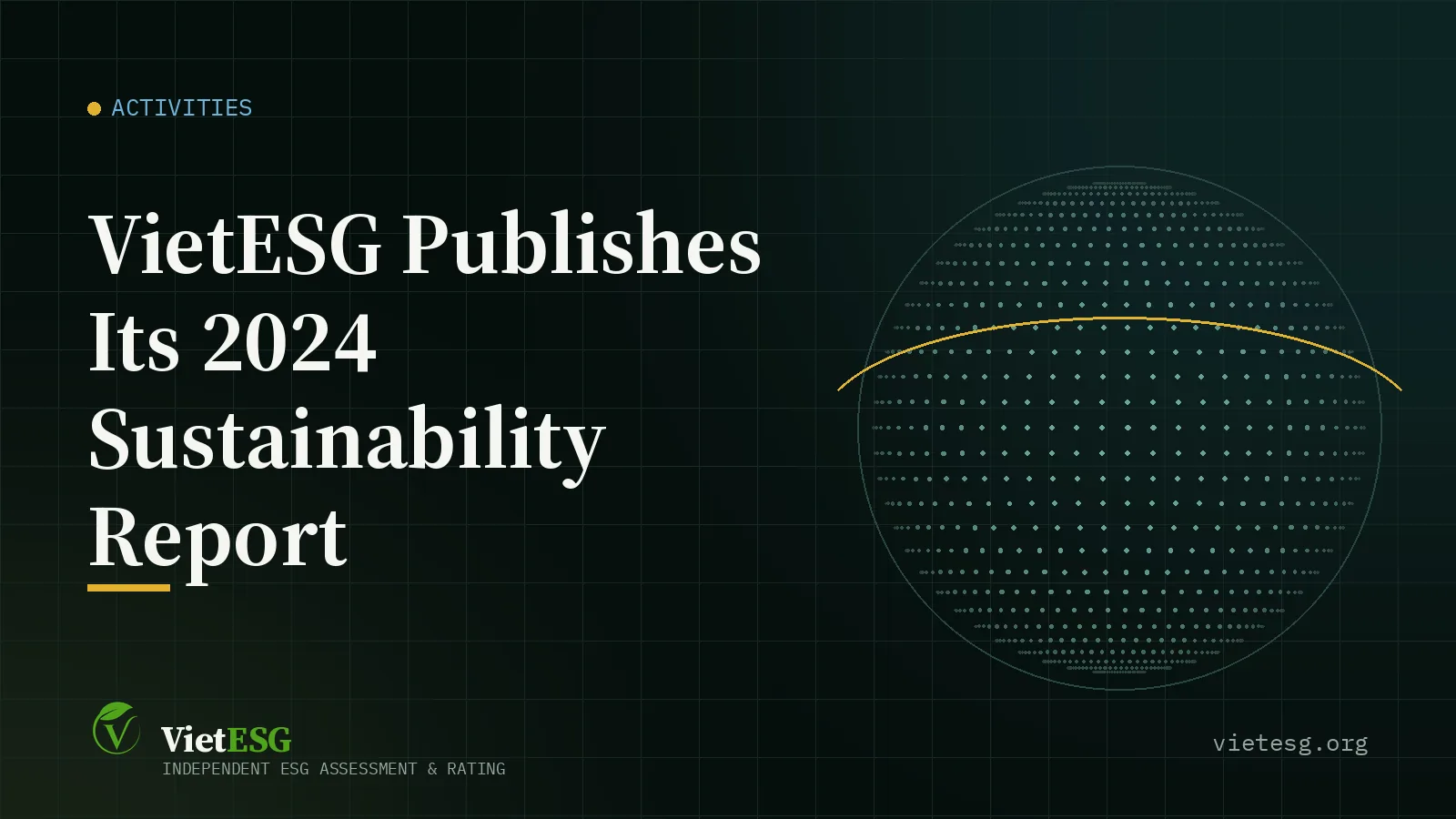 VIETESG PUBLISHES ITS 2024 SUSTAINABILITY REPORT