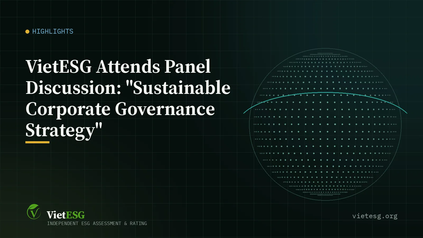 VIETESG Attends Panel Discussion: "Sustainable Corporate Governance Strategy"
