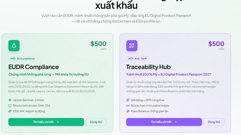 EUDR & TRACEABILITY HUB: ĐƯA NÔNG SẢN VIỆT VƯƠN TẦM THẾ GIỚI BẰNG DỮ LIỆU SẠCH