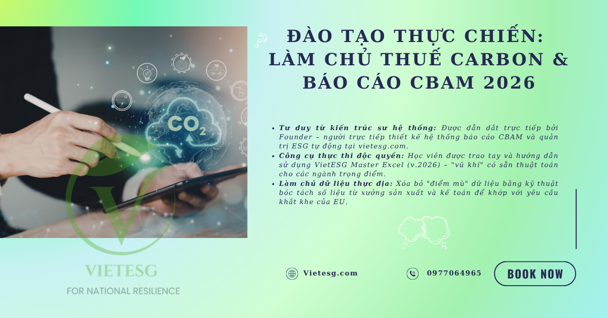 ĐÀO TẠO THỰC CHIẾN: LÀM CHỦ THUẾ CARBON & BÁO CÁO CBAM 2026
